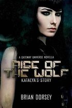 Rise of the Wolf: Katalya's Story