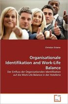 Organisationale Identifikation and Work-Life Balance