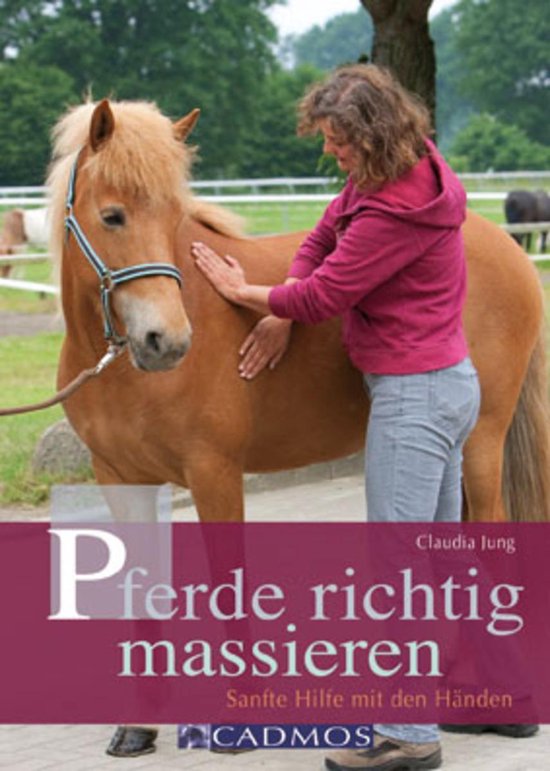Cadmos Pferdewelt - Pferde richtig massieren - cover
