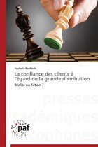 La Confiance Des Clients l' gard de la Grande Distribution