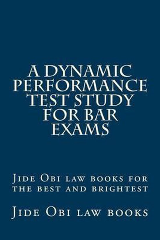 A Dynamic Performance Test Study for Bar Exams - cover