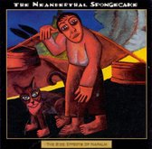 The Neanderthal Spongecake - The Side Effects Of Napalm (CD)