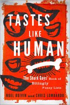 Tastes Like Human: The Shark Guys' Book of Bitingly Funny Lists