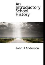 An Introductory School History