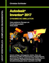 Autodesk Inventor 2017 3 - Autodesk Inventor 2017 - Dynamische Simulation