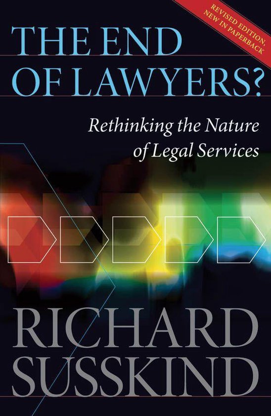 The End of Lawyers?: Rethinking the nature of legal services - cover