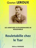 Rouletabille chez le Tsar