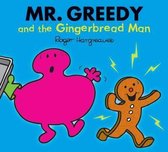 Mr Greedy & The GIngerbread Man