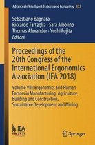 Proceedings of the 20th Congress of the International Ergonomics Association (IEA 2018): Volume VIII