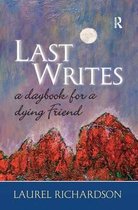 Writing Lives: Ethnographic Narratives- Last Writes