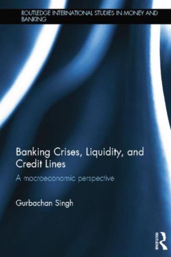 Banking Crises, Liquidity, and Credit Lines - cover