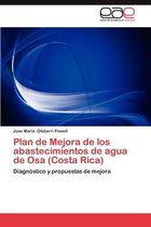 Plan de Mejora de Los Abastecimientos de Agua de Osa (Costa Rica)