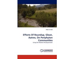 Effects Of Roundup, Glean, Aatrex, On Periphyton Communities