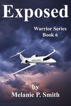 Warrior Series 6 - Exposed: Warrior Series Book 6