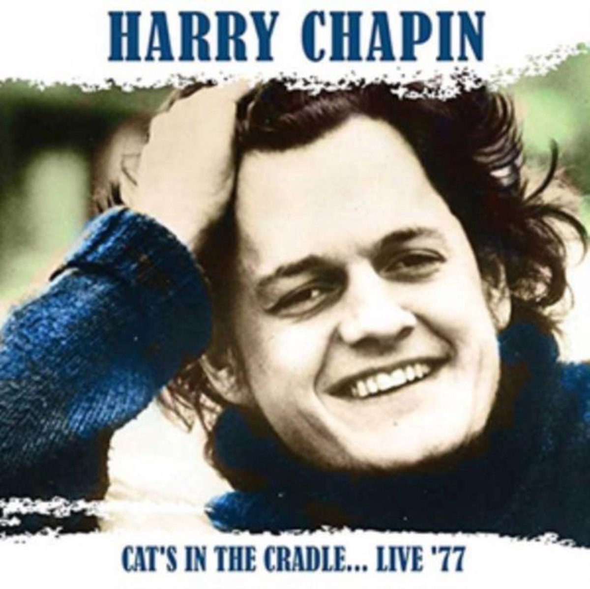 Cat's in the Cradle... Live '77