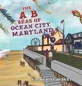 The A B  seas  of Ocean City, Maryland