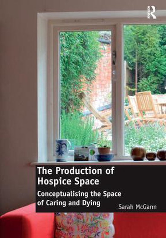 The Production of Hospice Space - cover