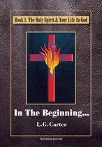 The Holy Spirit & Your Life In God 1 - In The Beginning