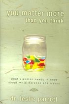 You Matter More Than You Think