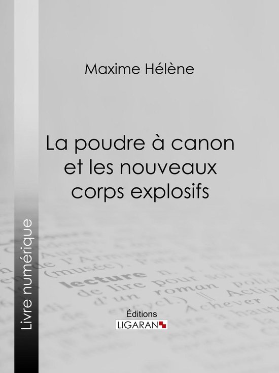 La poudre à canon et les nouveaux corps explosifs - cover