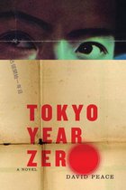 Tokyo Trilogy 1 - Tokyo Year Zero