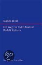 Ein Weg zur Individualität Rudolf Steiners