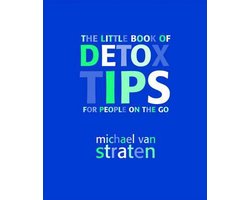 The Little Book of Detox Tips for People on the Go