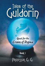 Tales of the Guldorin: Book I