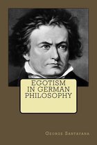 Egotism in German Philosophy