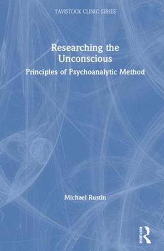 Tavistock Clinic Series- Researching the Unconscious - cover