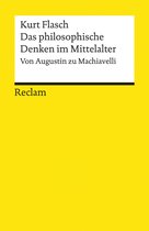 Reclams Universal-Bibliothek - Das philosophische Denken im Mittelalter. Von Augustin zu Machiavelli