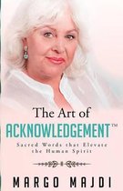 The Art of Acknowledgement