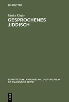 Beihefte Zum Language And Culture Atlas Of Ashkenazic Jewry- Gesprochenes Jiddisch