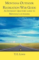 Montana Outdoor Recreation Web Guide