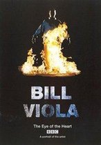 Bill Viola - The Eye Of The Heart