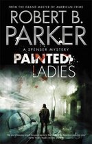 Painted Ladies (a Spenser Mystery)