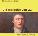 Die Marquise von O....