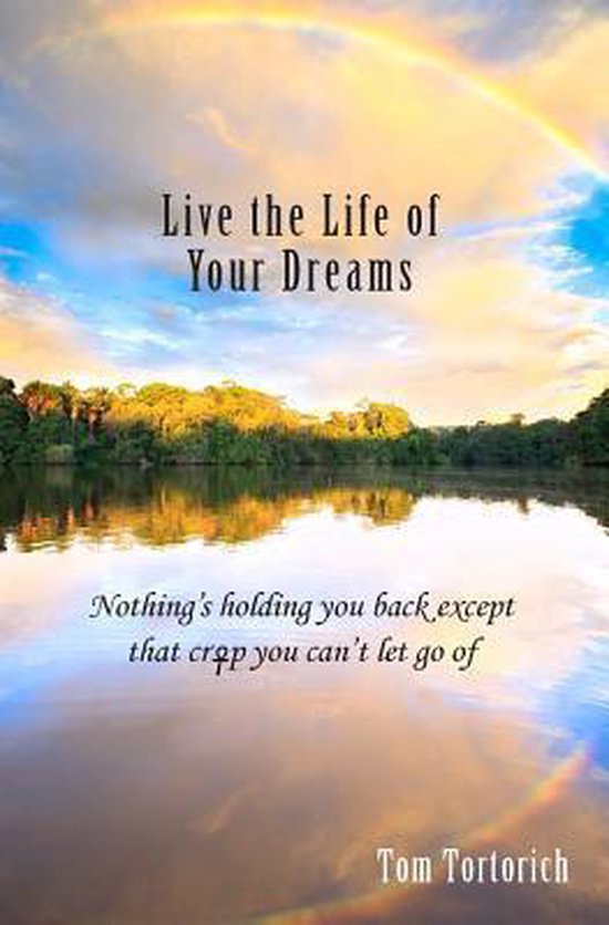 Live the Life of Your Dreams - cover