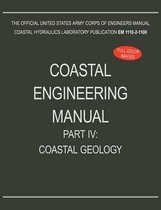 Coastal Engineering Manual Part IV