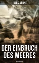 Der Einbruch des Meeres: Abenteuerroman