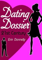 Dating Dossier - Dating Dossier: Flirting in the 21st century