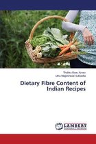 Dietary Fibre Content of Indian Recipes
