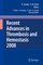 Recent Advances in Thrombosis and Hemostasis