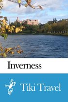 Inverness (Scotland) Travel Guide - Tiki Travel