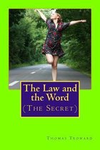 The Law and the Word