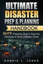 Ultimate Disaster Prep & Planning Handbook