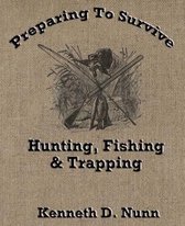 Hunting, Fishing & Trapping