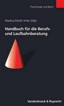Handbuch Fur Die Berufs- Und Laufbahnberatung