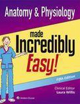 Incredibly Easy! Series® - Anatomy & Physiology Made Incredibly Easy!