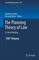 Law and Philosophy Library 100 - The Planning Theory of Law